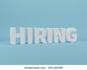 Hiring Text. 3d Hiring Word On Blue Background. 3d Rendering.