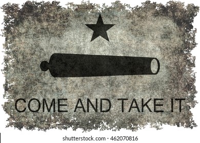 Historic Come And Take It Flag With Vintage Distressed Textures