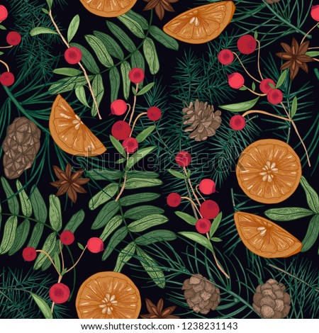 Holiday seamless pattern with pine and spruce tree branches, needles and cones, rowan berries and cranberries, oranges, star anise on black background. Festive for fabric print.