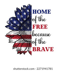 Home of the free because of the brave, america 4th of July t-shirt design, American independence day, patriotic, sublimation design - Powered by Shutterstock