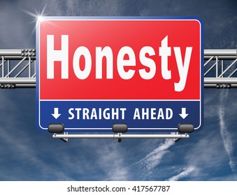 Honest Honesty Leads A Long Way Find Justice Search Truth, Road Sign.
