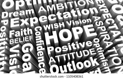 Hope Positive Attitude Outlook Optimism Faith Words 3d Render Illustration