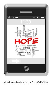 Hope Word Cloud Concept of Touchscreen Phone with great terms such as buoyant, happy, future and more.