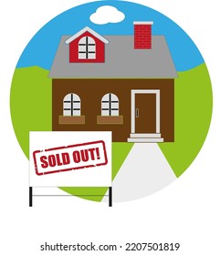 The House Is Sold - Real Estate Sign In Front Of New Home. Sale Sign In Flat Outline Isolated On White Background. Used By A Real-estate Agent To Advertise A House Listing.