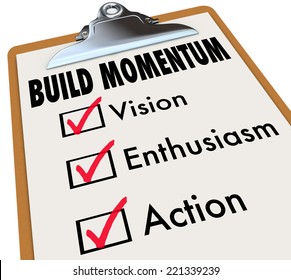 How To Build Momentum Words On A Checklist On Clipboard Offering Advice For Moving Forward And Progress