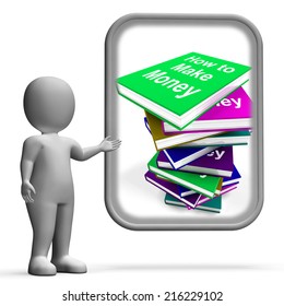 How To Make Money Book Stack Displaying Earn Cash
