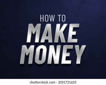 How To Make Money Text 3D Illustration - Beautiful Silver Text Effect