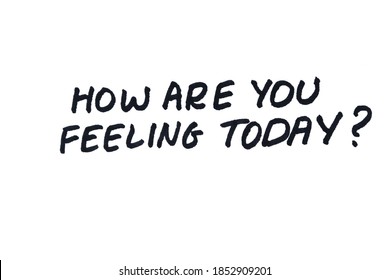How Are You Feeling Today Images Photos Et Images Vectorielles De Stock Shutterstock