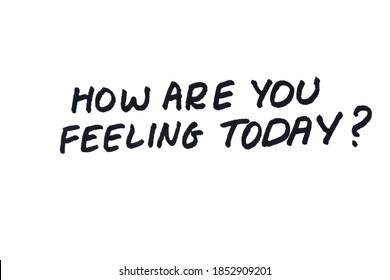 How Are You Feeling Today Images Stock Photos Vectors Shutterstock