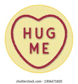 Hug Me Love Heart Candy Sweet