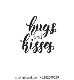 Hugs Kisses Handwritten Motivational Quote Isolated Stock Illustration ...