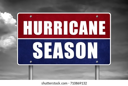 Hurricane Season - Road Sign Warning