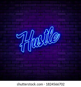 Hustle lettering sign neon 3D illustration