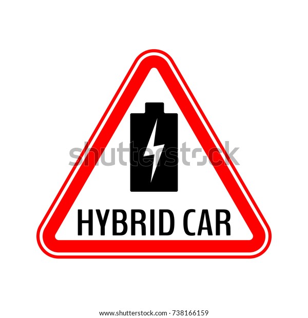 Hybrid\
car caution sticker. Save energy automobile warning sign. Charging\
battery icon in red triangle to a vehicle\
glass.