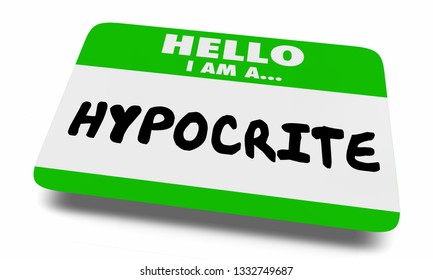 Hypocrite Liar Fake Name Tag 3d Illustration