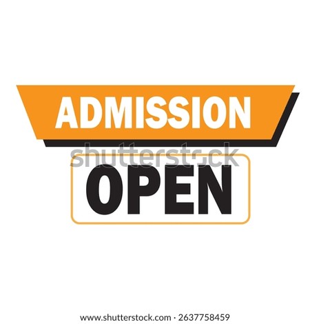 Iconic label of Admission Open vector