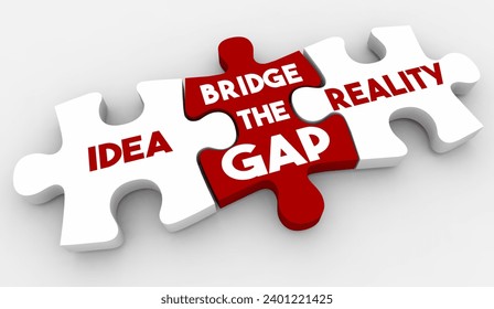 Idea to Reality Bridge the Gap Plan Execution Puzzle Pieces 3d Illustration