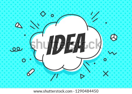 Idea, speech bubble. Banner, speech bubble, poster and sticker concept, memphis geometric style with text Idea. Message speech bubble idea with cloud talk for banner, poster, web. Illustration