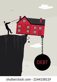 An Illlustration Of A House About To Fall Over The Edge Of A Cliff Because Of A Ball And Chain With The Word 'DEBT'l On It. A Metaphor On Property Debt And Mortage Costs.