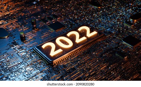 Illuminated Number 2022 On The Microchip Of An Electronic Board. Concept Of Technological New Year, Innovation And Silicon. 3d Rendering