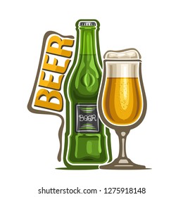 Illustration Of Alcohol Drink Beer, Poster With Green Bottle Of Bavarian Lager And Full Snifter Glass With Foamy Craft Ale, Original Typeface For Word Beer, Silhouette Composition For Pub Menu.