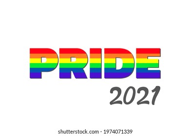 Illustration With The Colors Of The Lgbt Homosexual Flag With The Word Pride In Concept Gay Pride Month 2021