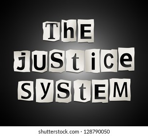 Illustration Depicting Cutout Printed Letters Arranged To Form The Words The Justice System.