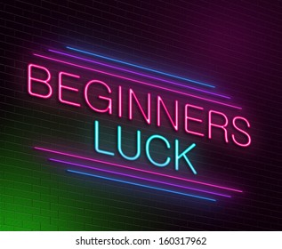 Illustration Depicting An Illuminated Neon Sign With A Beginners Luck Concept.