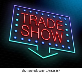 Illustration Depicting An Illuminated Neon Sign With A Trade Show Concept.