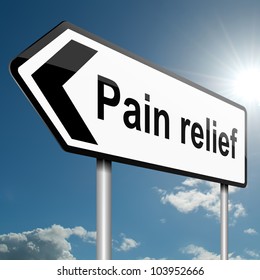 Illustration Depicting A Road Traffic Sign With A Pain Relief Concept. Blue Sky Background.