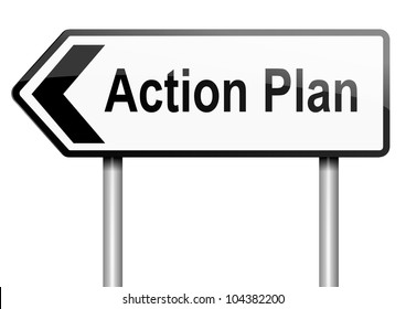 Illustration Depicting A Road Traffic Sign With An Action Plan Concept. White Background.