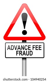 Illustration Depicting A Road Traffic Sign With An Advance Fee Fraud  Concept. White Background.