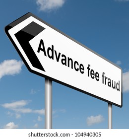 Illustration Depicting A Road Traffic Sign With An Advance Fee Fraud  Concept. Blue Sky Background.