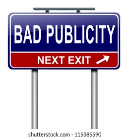 Illustration Depicting A Roadsign With A Bad Publicity Concept. White Background.