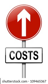 Illustration Depicting A Roadsign With A Cost Increase Concept. White Background.