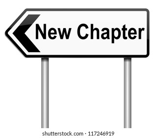 Illustration Depicting A Roadsign With A New Chapter Concept. White Background.