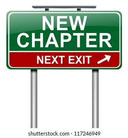Illustration Depicting A Roadsign With A New Chapter Concept. White Background.