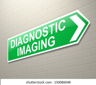 Illustration Depicting A Sign With A Diagnostic Imaging Concept.