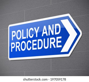 Illustration Depicting A Sign With A Policy And Procedure Concept.