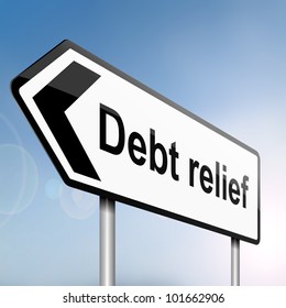 Illustration Depicting A Sign Post With Directional Arrow Containing A Debt Relief Concept. Blurred Background.