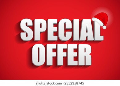 An illustration of festive red banner featuring bold white 3D text that reads "SPECIAL OFFER," adorned with a Santa hat. Perfect for promoting Christmas and holiday sales, discounts, and limited-time - Powered by Shutterstock