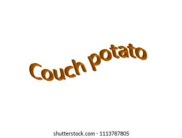 Illustration, Idiom Write Couch Potato Isolated In A White Background Composition