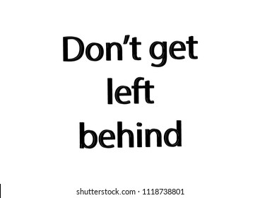 169 Getting left behind Images, Stock Photos & Vectors Shutterstock