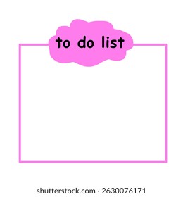 Illustration of list notes, to do lists, plans for journals to fill daily activities or tasks for school, office, business.
