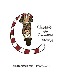 Illustration For Literature Alphabet For The Letter C With Charlie And The Chocolate Factory 