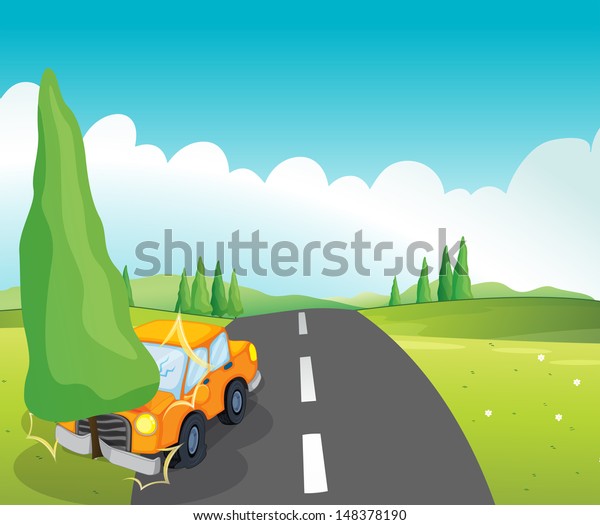 Illustration of an
orange car bumping the pine
tree