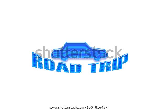 Illustration Road Trip Text quote - blue car icon\
symbol logo silhouette - shiny plastic artwork style - banner\
poster cover card\
concept