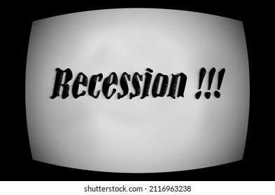 Illustration, Screen Of An Old TV In The Style Of The Forties, Fifties, With The Word Recession, News On TV, Warning, Alert About Economic Slump, Crisis, Economic And Political Issue