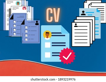 An Illustration For Writing CV  (curriculum Vitae) Or Resume. Different CVs Can Are Shown. In The Front, There Is An Outstanding CV With A Checkmark For A Job Application.