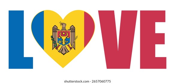The image displays the word LOVE with the O replaced by a heart shape containing the flag of Moldova. Signifies a love for Moldova or Moldovan heritage